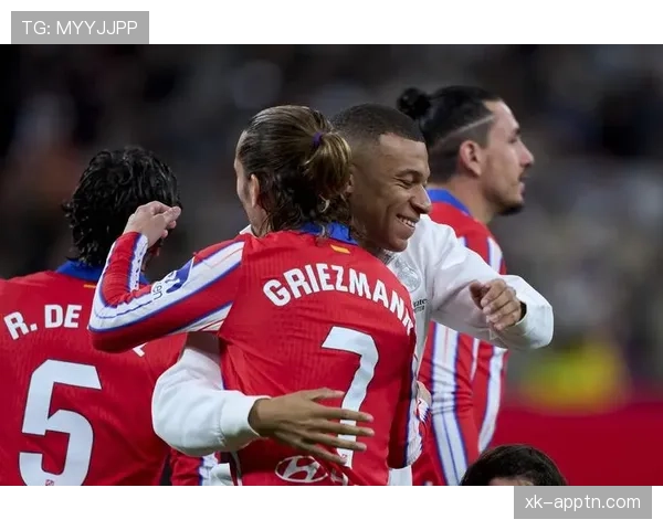 格列兹曼与姆巴佩战术角色及体系适配度对比分析